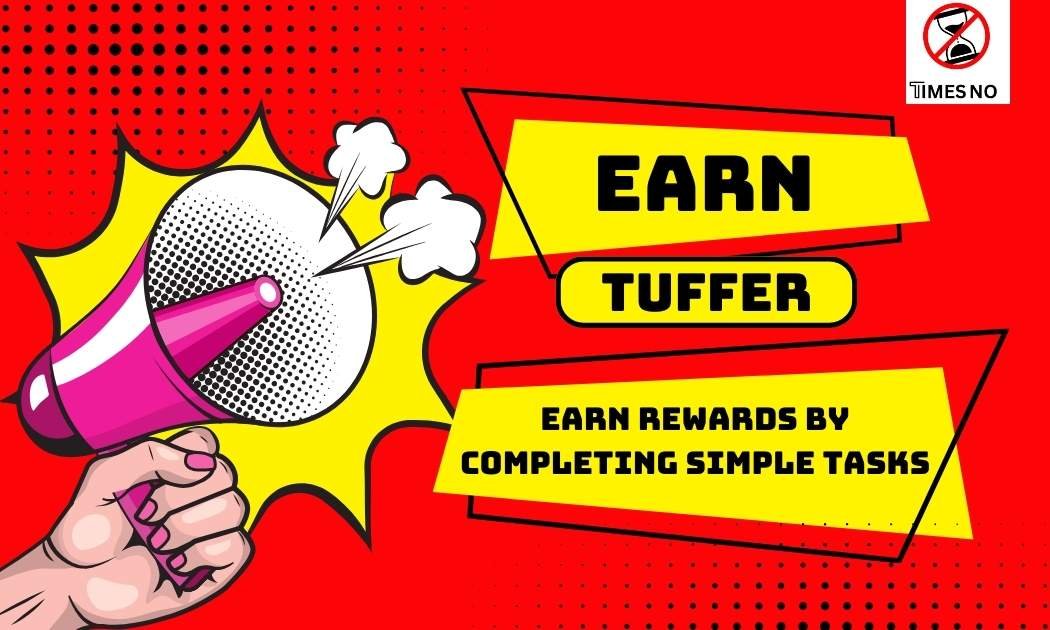 Earn Tuffer